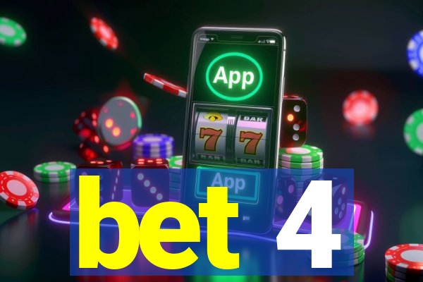 bet 4